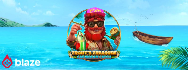 Blaze explora águas caribenhas com o Trout’s Treasure | Roleta Grátis